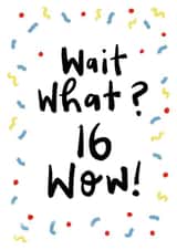 wait what Birthday Card 18700 created by Sam Bratby Art