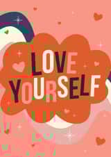 love yourself Love & Friendship Card 10913 created by Wild Card
