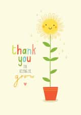 Pretty Sunflower Thank You Card - Sunflower - Thank You For Helping Me Grow created by Gingerbred