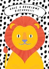 lion roar Birthday Card 16565 created by Poppy Jane Prints