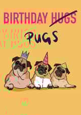 Birthday pugs birthday card created by Leah Rowe
