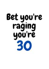 raging 30 Birthday Card 2885 created by Stray Funk Design