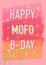 mofo bday Birthday Card 16887 created by Rude Mama