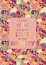mum love Birthday Card 19880 created by Little Cham Cham