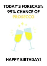 99% chance of prosecco birthday card created by Emily James
