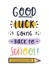 Good luck going back to school card created by Joanne Hawker