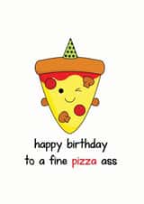 To a fine pizza birthday card created by Frendly Uk