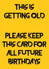 getting old Birthday Card 19010 created by Steven Thompson 
