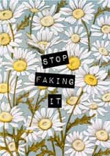 stop faking Get Well Card 20013 created by Ministry of Sand