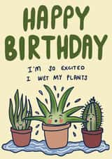 I wet my plants birthday card created by Wandering Studio Co.