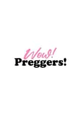 adult wow Pregnancy Card 15543 created by Kieron Haughton