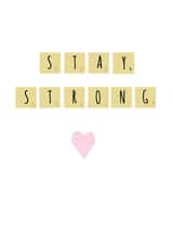 Stay Strong - Thinking of You Card created by @Laura Lonsdale Designs
