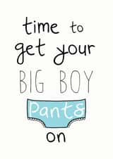 Big boy pants card created by Chocolate Frog