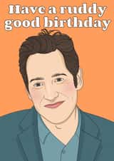 Paul Rudd Comedy Birthday Card 15807 created by Lizzy B Draws.