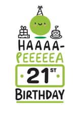 Haaaa-Peeeeea 21st Birthday created by Conor Rawson