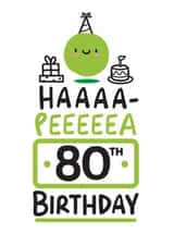 Haaaa-Peeeeea 80th Birthday created by Conor Rawson