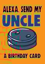 uncle alexa Birthday Card 10204 created by Cheeky Chops Cards