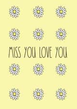 Miss you love you daisies card created by C+C Cards