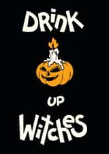 drink up Card 20320 created by Arthur Yosh 