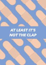 At Least It's Not The Clap Card created by Ellie Fflur Studio