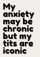 adult anxiety Just because Card 20379 created by Dazzenda