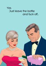 Just leave the bottle and fuck off... created by @2Fs Design