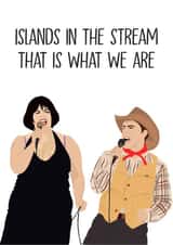 Funny Nessa And Bryn Anniversary Card - Gavin And Stacey - Dolly Parton -  Islands In The Stream That Is What We Are created by MintCards