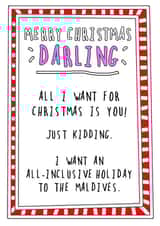 Merry Christmas Darling - All I Want For Christmas Is You - Husband - Joke - Maldives - A Trip To The Maldives - Take Me Out - Christmas Card created by Go La La!