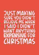 Expensive Christmas Gift Funny Christmas Card created by Brogan Thomas