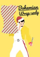 Bohemian Wrap-Sody - Funny - Pun - Joke - Bohemian Rhapsody - Christmas Wrapping - Christmas Card created by PopDogShop