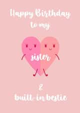 Sister & built-in bestie birthday card created by Zoe Shepherd