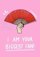 I Am Your Biggest Fan created by Thriftbox