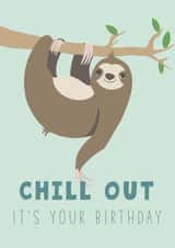 Sloth Chill out Birthday Card 18842 created by Sara Fortune