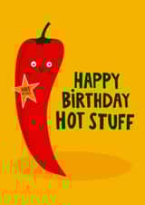 Funny Birthday card - Spicy Chilli - Happy Birthday Hot Stuff created by Lucy Maggie Designs