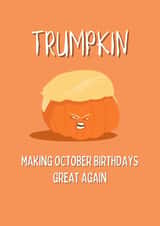 trump trumpkin Birthday Card 12390 created by Original Fox Cards
