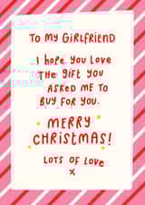Funny - Cheeky - Bossy - Girlfriend - I Hope You Love The Gift You Asked Me To Buy For You - For Her - Christmas Card created by katie illustrated