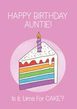 Cute Birthday Card - Auntie - Cake - Happy Birthday Auntie Is It Time For Cake created by Bev O'Connor || @oconnordesign