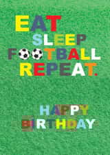 eat sleep football repeat. happy birthday created by The Boy and the Bear