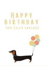 dachshund sausage Birthday Card 18343 created by #1 Silly Sausage 