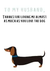 husband dachshund Birthday Card 18345 created by #1 Silly Sausage 