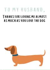 husband dachshund Birthday Card 18350 created by #1 Silly Sausage 