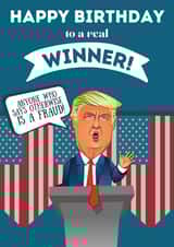 Winner not a fraud Trump birthday card created by Matt Lewis