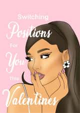 ariana grande positions Valentines Day Card 18499 created by Amy Louisa