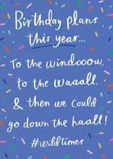 window wall Birthday Card 44658 created by Sam Wilson