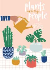 plants are my people crazy plant lady Just because Card 20006 created by Hannah Rogers