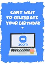 Zoom Lockdown Birthday Card 45511 created by Coffee Cup Studio