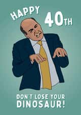 40 40th Birthday Card 38345 created by Mr Muir