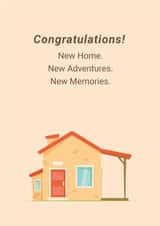 Classic New Home Card - Congratulations - New Home New Adventures New Memories created by Sebastian Tollak