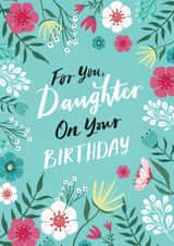 Pretty Birthday Card - For Daughter - Floral created by Dalia Clark Design