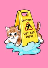 Rude Valentines Day Card - Wet Ass Pussy created by Poppy & Mabel 